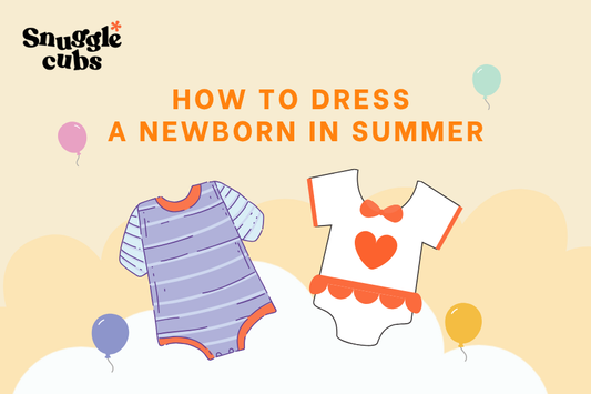 How to Dress a Newborn in Summer